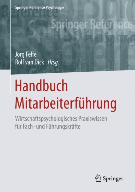 Rolf van Dick, Jorg Felfe - Handbuch Mitarbeiterführung, E-bok