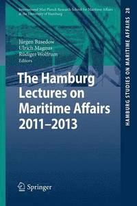 The Hamburg Lectures on Maritime Affairs 2011-2013