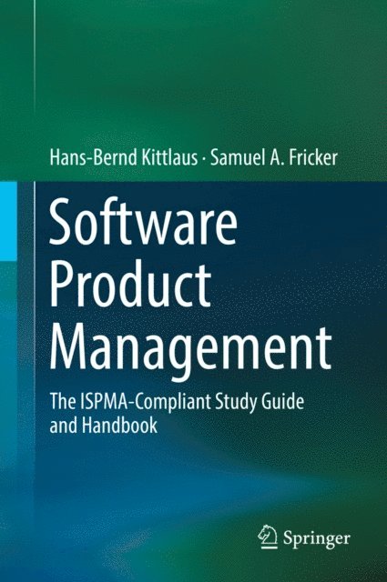 Samuel A. Fricker, Hans-Bernd Kittlaus - Software Product Management, E-bok