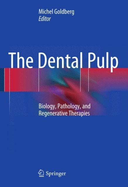 Michel Goldberg - Dental Pulp, E-bok