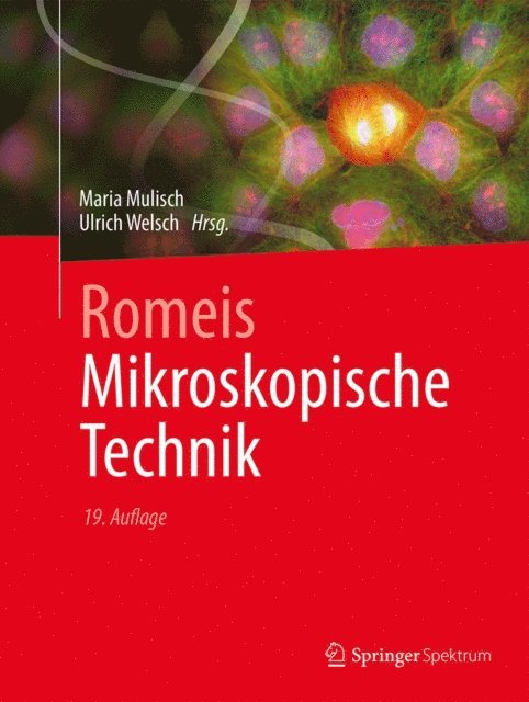 Ulrich Welsch, Maria Mulisch - Romeis - Mikroskopische Technik, E-bok