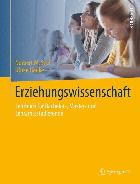 Ulrike Hanke, Norbert M. Seel - Erziehungswissenschaft, E-bok