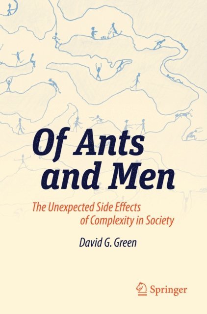 David G. Green - Of Ants and Men, E-bok