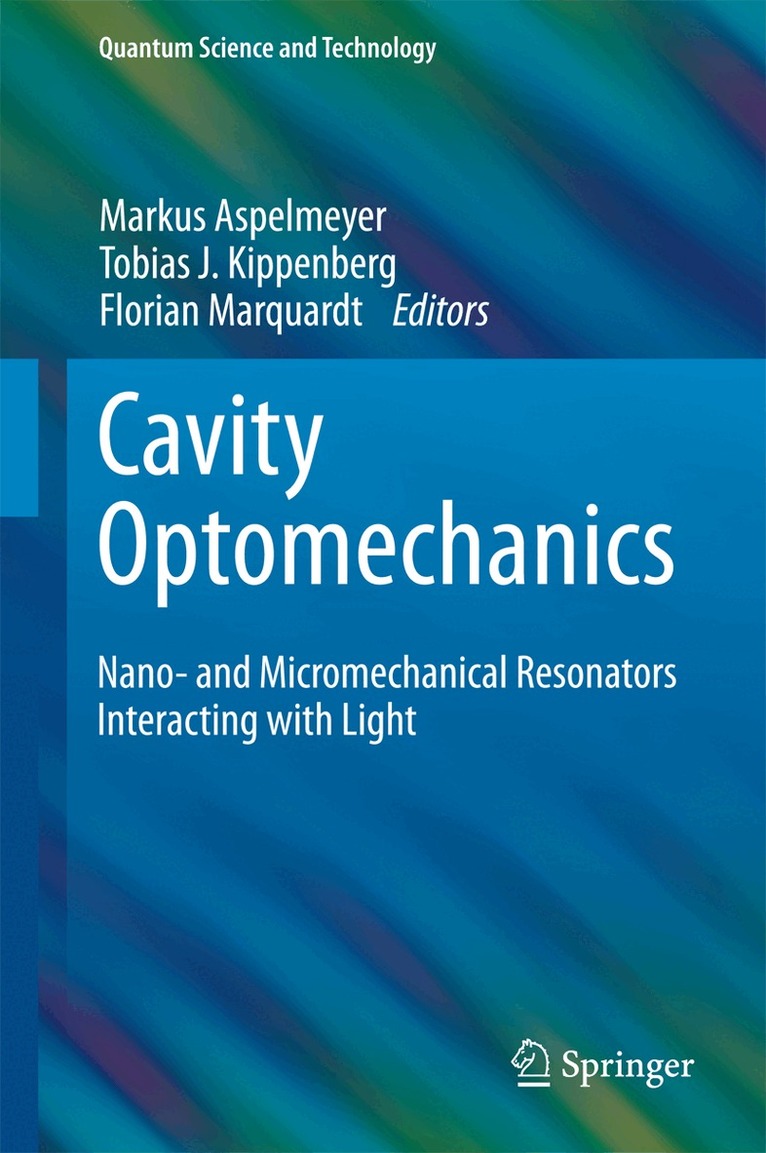 Markus Aspelmeyer, Tobias J. Kippenberg, Florian Marquardt - Cavity Optomechanics, Inbunden