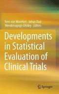 Developments in Statistical Evaluation of Clinical Trials