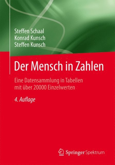 Steffen Kunsch, Konrad Kunsch, Steffen Schaal - Der Mensch in Zahlen, E-bok