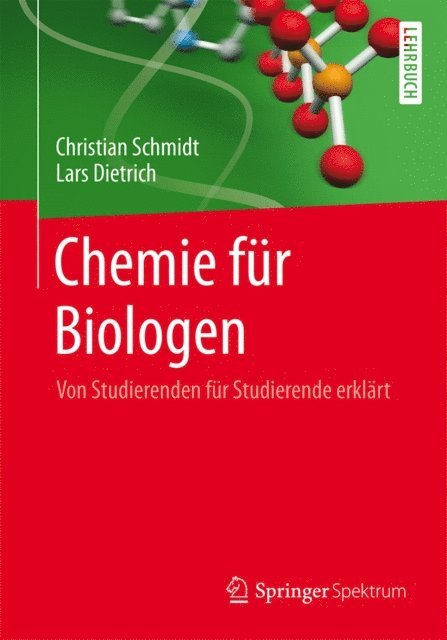 Lars Dietrich, Christian Schmidt - Chemie für Biologen, E-bok