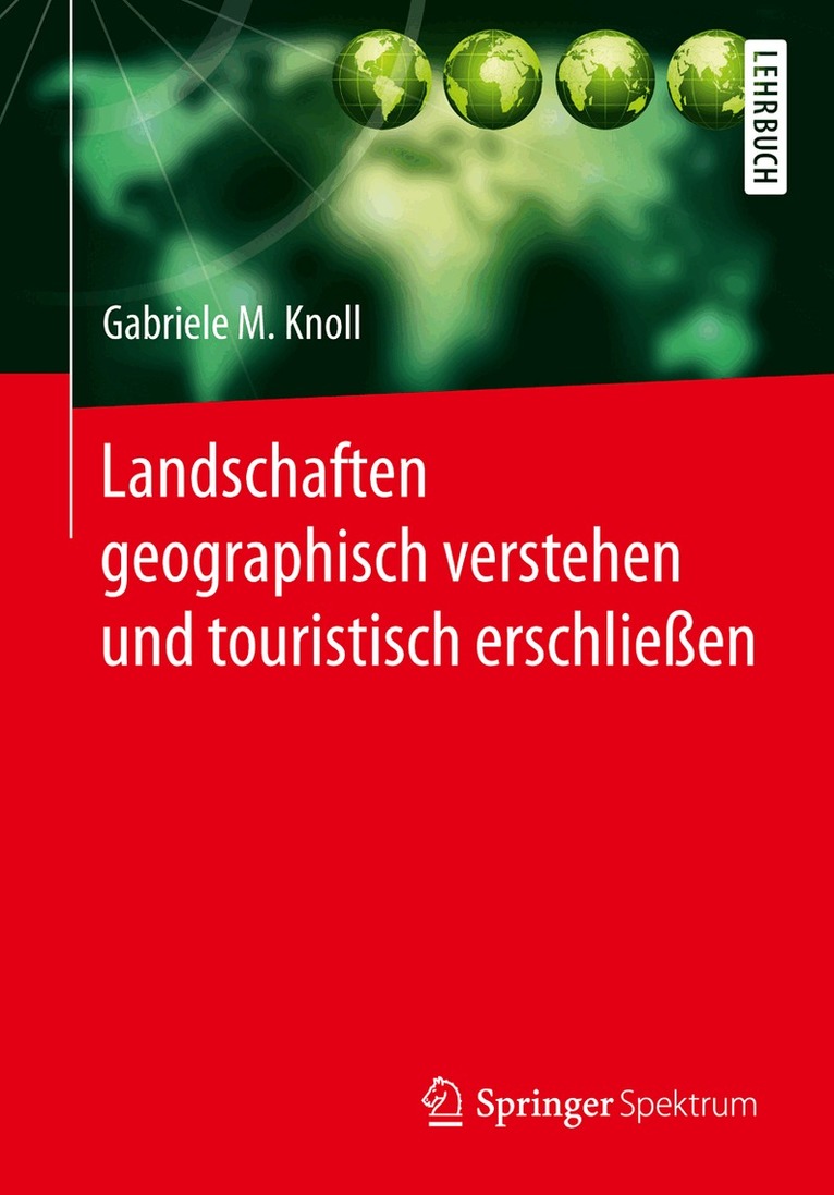 Gabriele M. Knoll - Landschaften geographisch verstehen und touristisch erschließen, Häftad. Tillgänglighet: Lägg i varukorg