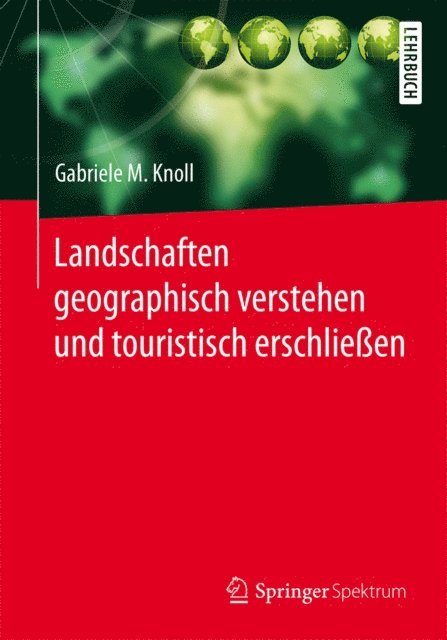 Gabriele M. Knoll - Landschaften geographisch verstehen und touristisch erschließen, E-bok. Tillgänglighet: Lägg i varukorg