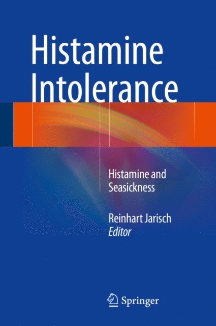 Reinhart Jarisch - Histamine Intolerance, E-bok. Tillgänglighet: Lägg i varukorg