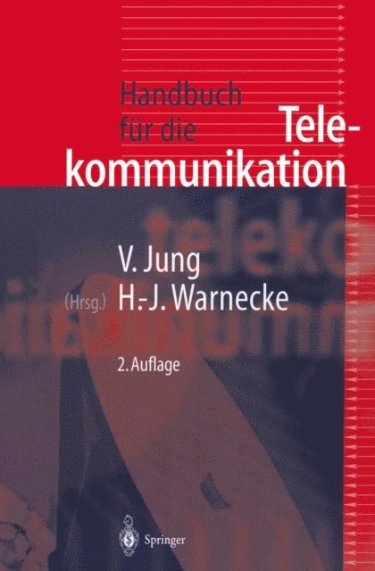 Hans-Jurgen Warnecke, Volker Jung - Handbuch für die Telekommunikation, E-bok