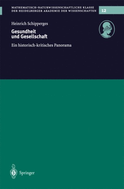 Heinrich Schipperges - Gesundheit und Gesellschaft, E-bok