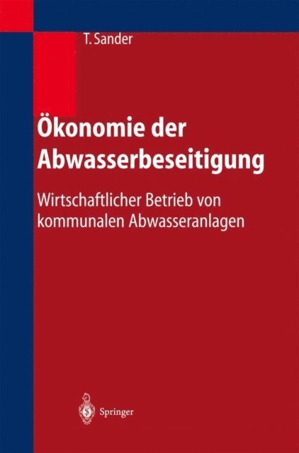 Thomas Sander - Ökonomie der Abwasserbeseitigung, E-bok