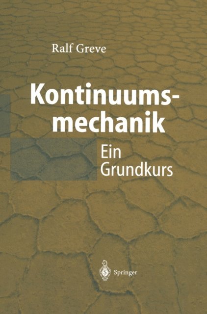 Ralf Greve - Kontinuumsmechanik, E-bok