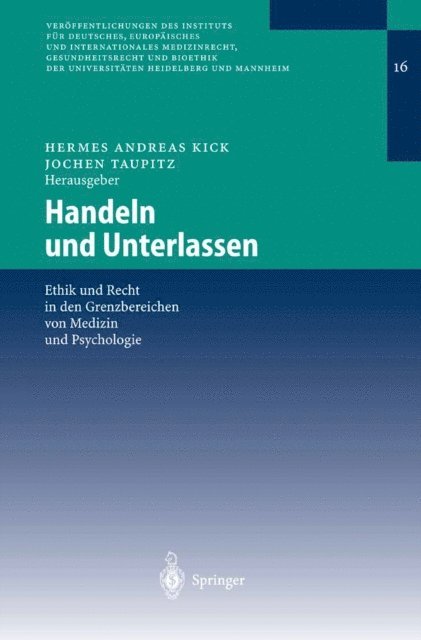Jochen Taupitz, Hermes Andreas Kick - Handeln und Unterlassen, E-bok