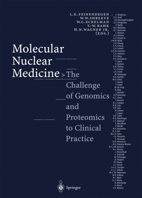 H.N. Jr. Wagner, Yong Whee Bahk, W.C. Eckelman, W.W. Shreeve, L.E. Feinendegen - Molecular Nuclear Medicine, E-bok