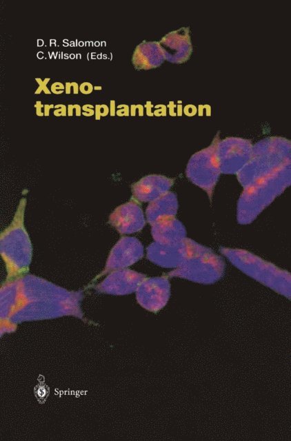 Daniel R. Salomon, Carolyn Wilson - Xenotransplantation, E-bok
