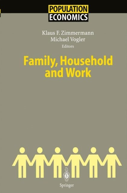 Michael Vogler, Klaus F. Zimmermann - Family, Household And Work, E-bok
