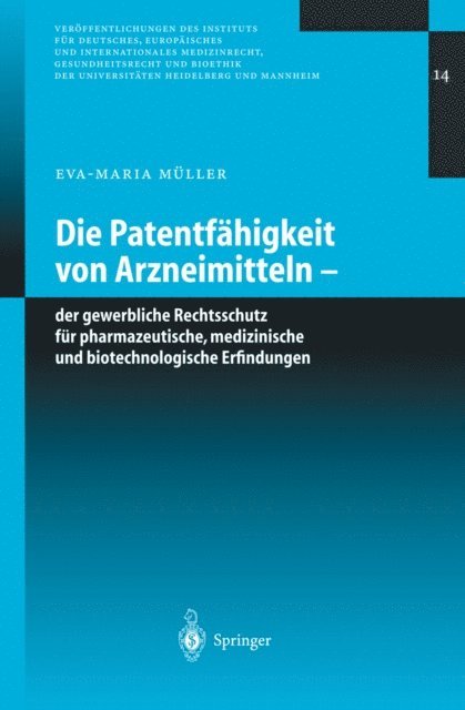 Eva-Maria Muller - Die Patentfähigkeit von Arzneimitteln, E-bok