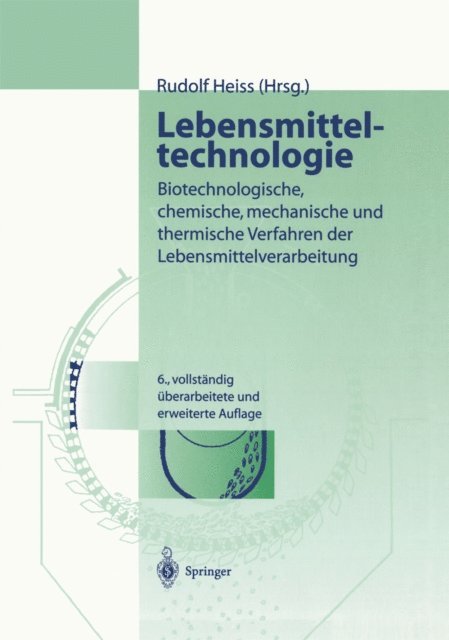 Rudolf Heiss - Lebensmitteltechnologie, E-bok