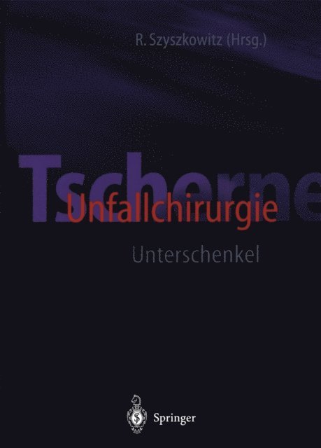Rudolf Szyszkowitz - Tscherne Unfallchirurgie, E-bok. Tillgänglighet: Lägg i varukorg