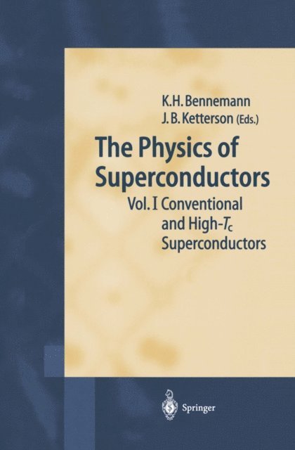 John B. Ketterson, Karl-Heinz Bennemann - Physics of Superconductors, E-bok