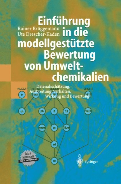 Ute Drescher-Kaden, Rainer Bruggemann - Einführung in die modellgestützte Bewertung von Umweltchemikalien, E-bok