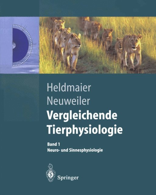 Gerhard Neuweiler, Gerhard Heldmaier - Vergleichende Tierphysiologie, E-bok