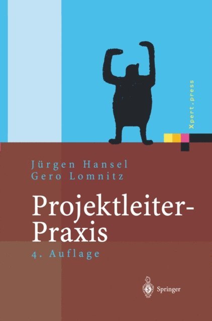 Gero Lomnitz, Jurgen Hansel - Projektleiter-Praxis, E-bok