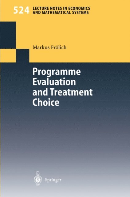 Markus Frolich - Programme Evaluation and Treatment Choice, E-bok