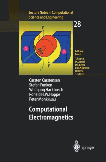 Peter Monk, Ronald W. Hoppe, Wolfgang Hackbusch, Stefan Funken, Carsten Carstensen - Computational Electromagnetics, E-bok