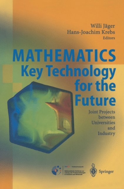 Hans-Joachim Krebs, Willi Jager - Mathematics - Key Technology for the Future, E-bok