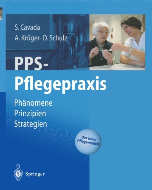 Dorothea Schulz, Andreas Kruger, Sonja Cavada - PPS-Pflegepraxis, E-bok