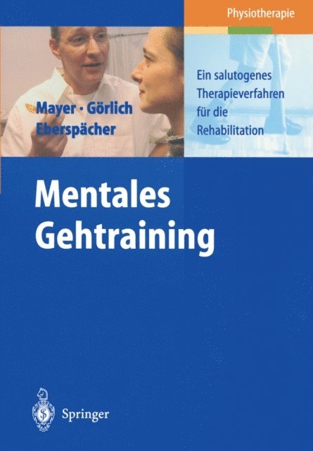 H. Eberspacher, P. Gorlich, J. Mayer - Mentales Gehtraining, E-bok