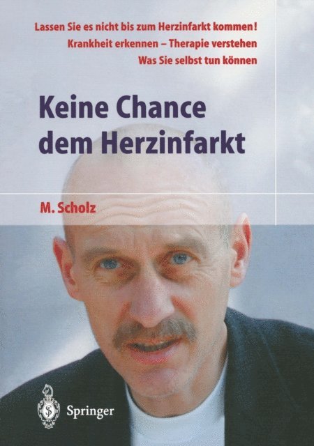 Manfred Scholz - Keine Chance dem Herzinfarkt, E-bok