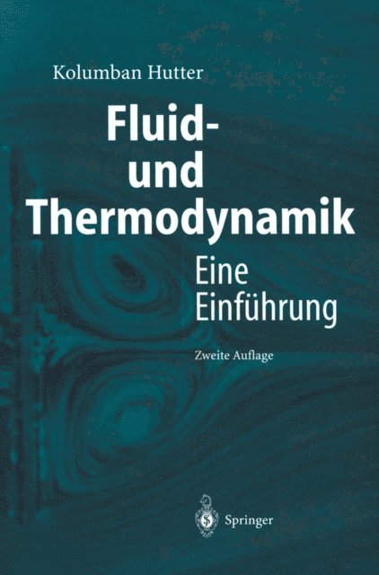 Kolumban Hutter - Fluid- und Thermodynamik, E-bok