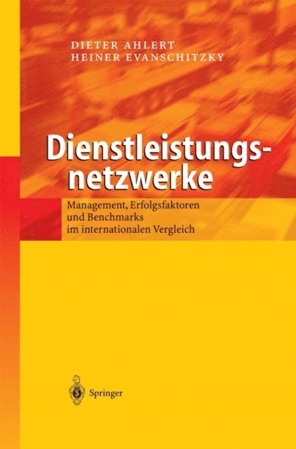 Heiner Evanschitzky, Dieter Ahlert - Dienstleistungsnetzwerke, E-bok