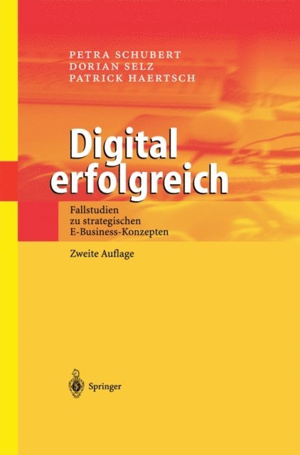 Patrick Haertsch, Dorian Selz, Petra Schubert - Digital erfolgreich, E-bok