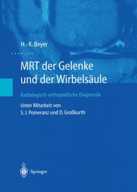 H.-K. Beyer - MRT der Gelenke und der Wirbelsäule, E-bok. Tillgänglighet: Lägg i varukorg
