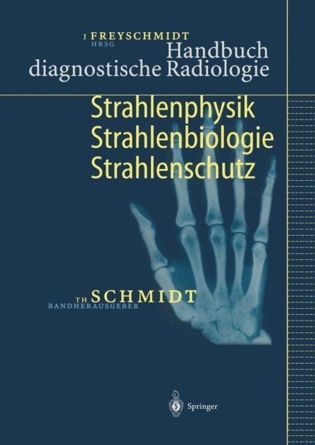 Theodor Schmidt, Jurgen Freyschmidt - Handbuch diagnostische Radiologie, E-bok