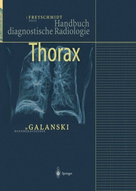 Michael Galanski, Jurgen Freyschmidt - Thorax, E-bok