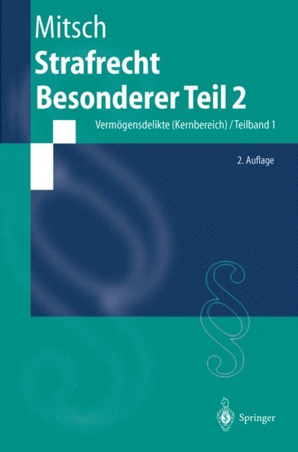 Wolfgang Mitsch - Strafrecht, Besonderer Teil 2, E-bok