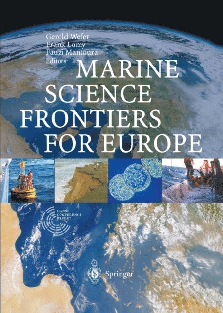 Fauzi Mantoura, Frank Lamy, Gerold Wefer - Marine Science Frontiers for Europe, E-bok