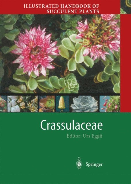 Urs Eggli - Illustrated Handbook of Succulent Plants: Crassulaceae, E-bok