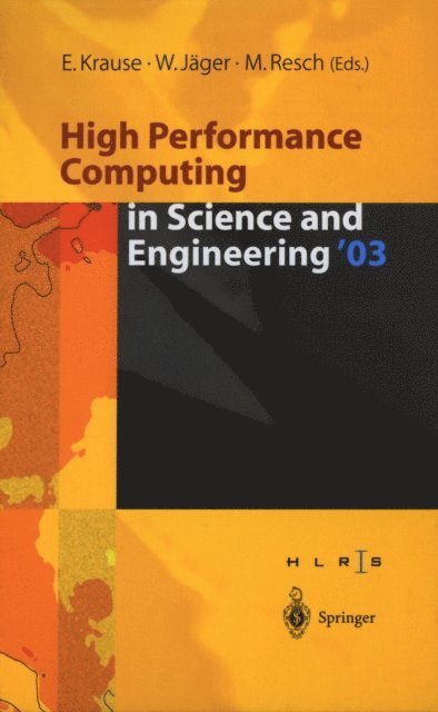Willi Jager, Egon Krause - High Performance Computing in Science and Engineering '03, E-bok