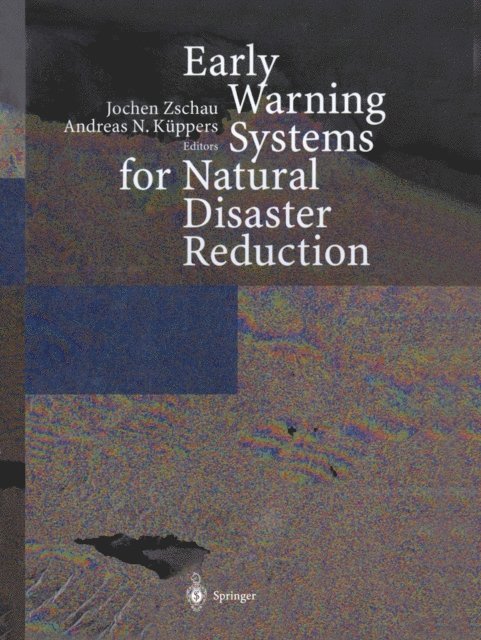 Andreas N. Kuppers, Jochen Zschau - Early Warning Systems for Natural Disaster Reduction, E-bok