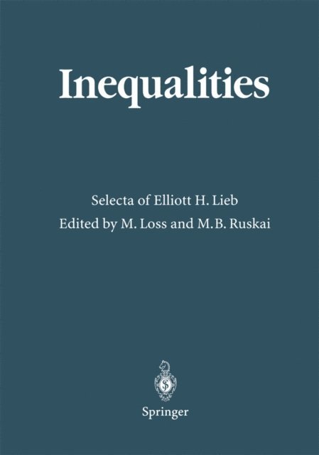 Elliott H. Lieb, M. B. Ruskai, Michael Loss - Inequalities, E-bok