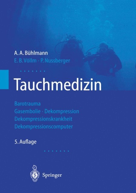 P. Nussberger, E.B. Vollm, A.A. Buhlmann - Tauchmedizin, E-bok. Tillgänglighet: Lägg i varukorg