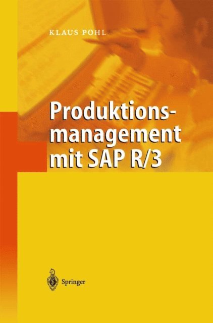 Klaus Pohl - Produktionsmanagement mit SAP R/3, E-bok