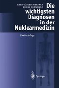 Die wichtigsten Diagnosen in der Nuklearmedizin